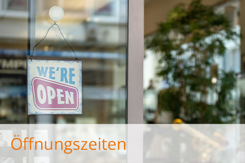 Öffnungszeiten